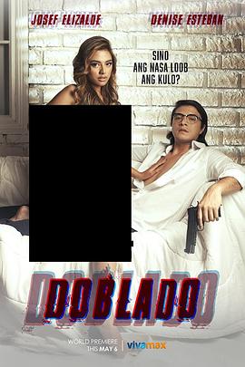 黑料门《多布拉多 Doblado》免费在线观看