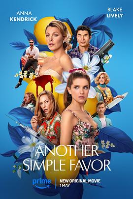 黑料门大事记《再帮个小忙 Another Simple Favor》免费在线观看