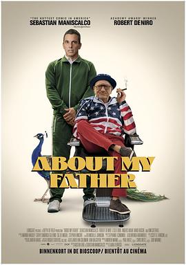 黑料门大事记《关于我的父亲 About My Father》免费在线观看